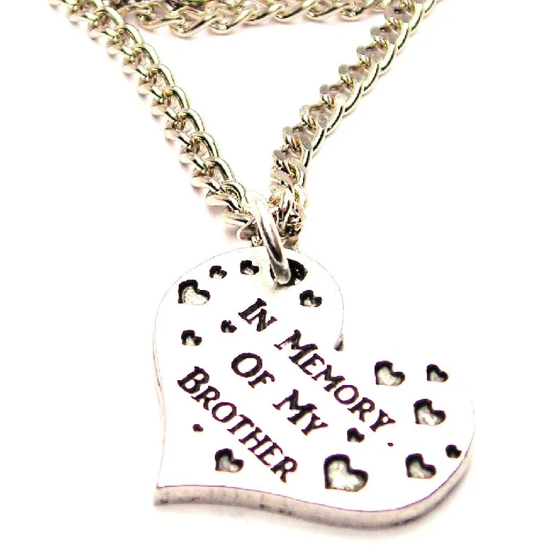 women's engraved gold necklaces-In Memory Of My Brother Single Charm Necklace